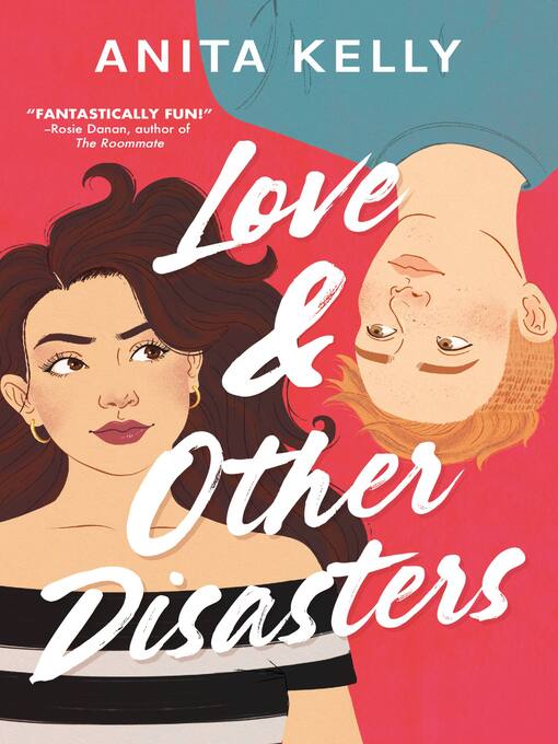 Title details for Love & Other Disasters by Anita Kelly - Wait list